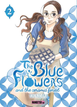 Manga - The Blue Flowers and the Ceramic Forest Vol.2