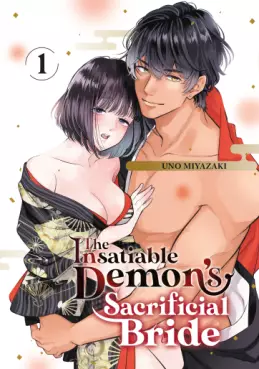 The Insatiable Demon's Sacrificial Bride Vol.1