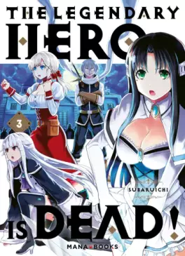 Manga - Manhwa - The Legendary Hero is Dead! Vol.3