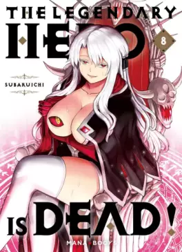 The Legendary Hero is Dead! Vol.8