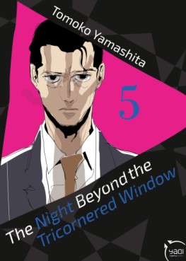 Mangas - The Night Beyond the Tricornered Window Vol.5