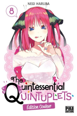 The Quintessential Quintuplets - Edition couleur Vol.8