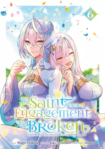 Manga - Manhwa - The Saint Whose Engagement Was Broken Vol.6