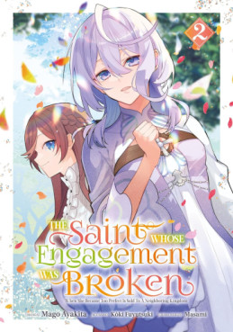Manga - The Saint Whose Engagement Was Broken Vol.2