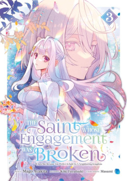 Manga - Manhwa - The Saint Whose Engagement Was Broken Vol.3