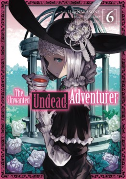 Manga - Manhwa - The Unwanted Undead Adventurer Vol.6