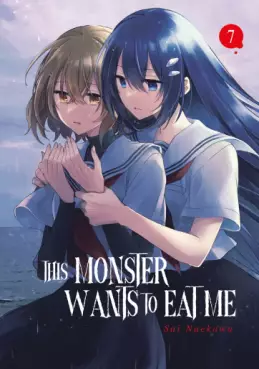 This Monster Wants to Eat Me Vol.7