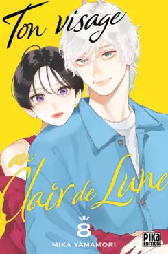 Ton visage au clair de lune Vol.8