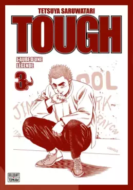 Manga - Manhwa - Tough - L'Aube d'une légende - Édition double Vol.3