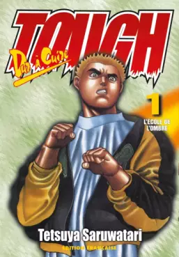 Tough - L'Aube d'une légende - Édition double Vol.1