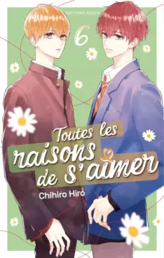 Manga - Manhwa - Toutes les raisons de s’aimer Vol.6