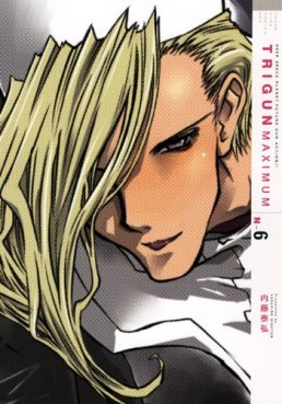 Manga - Manhwa - Trigun Maximum - Nouvelle Edition jp Vol.6