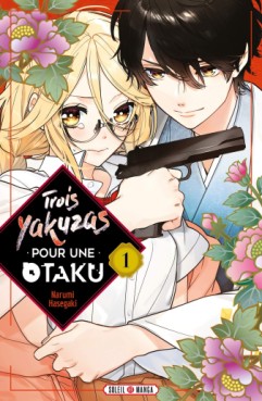 manga - Trois Yakuzas pour une Otaku Vol.1