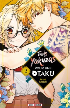 Manga - Trois Yakuzas pour une Otaku Vol.2