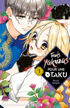 Manga - Manhwa - Trois Yakuzas pour une Otaku Vol.3