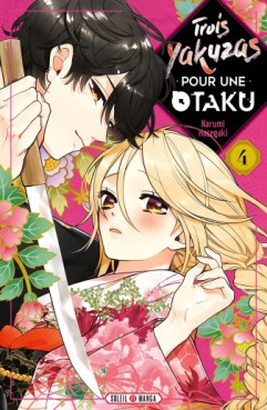 manga - Trois Yakuzas pour une Otaku Vol.4