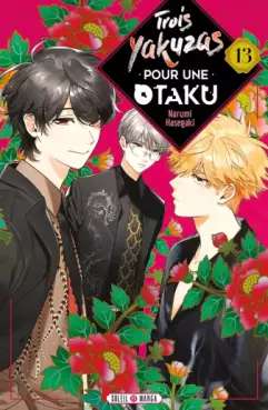 Manga - Manhwa - Trois Yakuzas pour une Otaku Vol.13