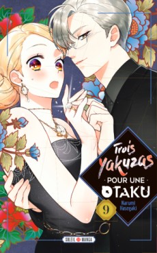 Manga - Trois Yakuzas pour une Otaku Vol.9