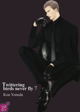 Manga - Twittering birds never fly Vol.7