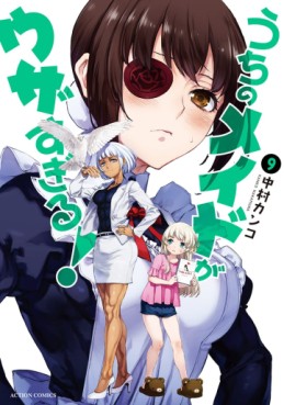 Manga - Manhwa - Uchi no Maid ga Uzasugiru ! jp Vol.9