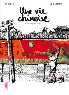 Manga - Manhwa - Vie Chinoise (une) Vol.1