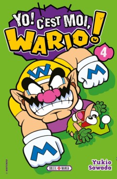 Yo ! C'est moi, Wario ! Vol.4