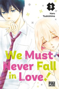 manga - We Must Never Fall in Love! Vol.3