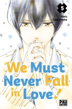 Manga - Manhwa - We Must Never Fall in Love! Vol.5