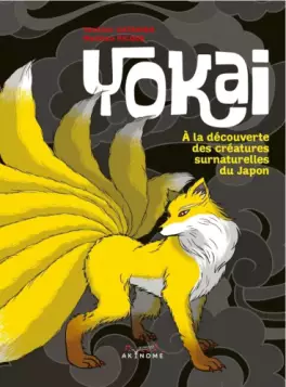 Manga - Manhwa - Yokai - À la découverte des créatures surnaturelles du Japon