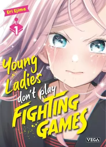 Manga - Manhwa - Young Ladies don't play Fighting Games Vol.1