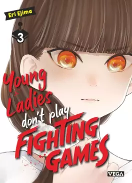 manga - Young Ladies don't play Fighting Games Vol.3
