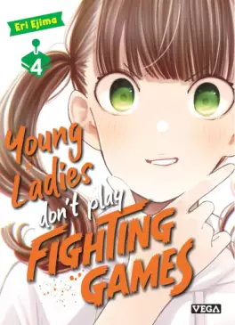 Manga - Manhwa - Young Ladies don't play Fighting Games Vol.4