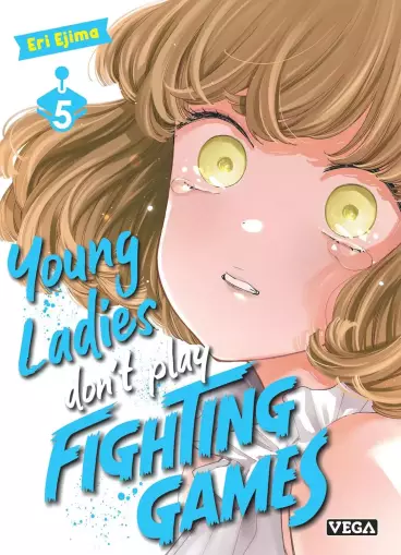 Manga - Manhwa - Young Ladies don't play Fighting Games Vol.5