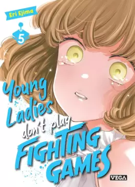 Manga - Manhwa - Young Ladies don't play Fighting Games Vol.5