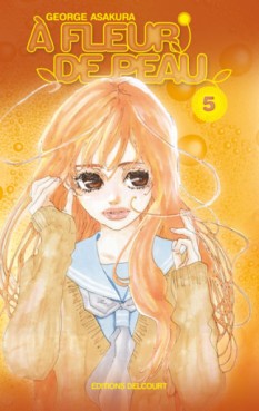 Manga - A fleur de peau Vol.5