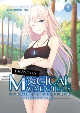 Agence des Magical Wargirls (l') Vol.5