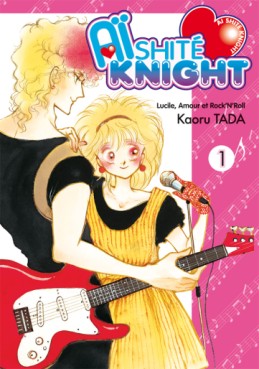 Manga - Manhwa - Aishite Knight - Lucile, amour et rock'n roll Vol.1