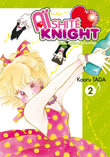 Manga - Manhwa - Aishite Knight - Lucile, amour et rock'n roll Vol.2