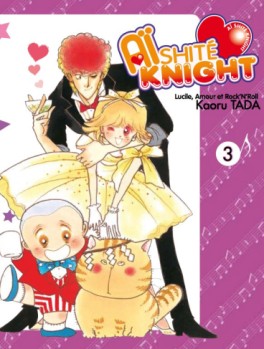Manga - Aishite Knight - Lucile, amour et rock'n roll Vol.3
