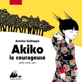 manga - Akiko - Petit conte zen - La courageuse