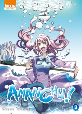 Manga - Amanchu ! Vol.9