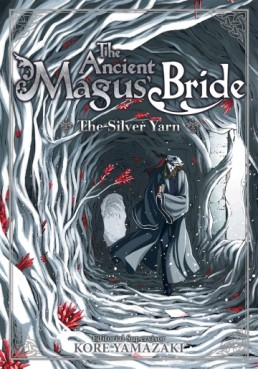 The Ancient Magus Bride - Le fil d'argent