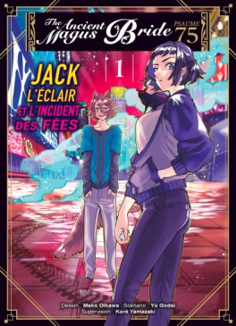 Manga - The Ancient Magus Bride : Jack l'éclair et l'incident des fées Vol.1