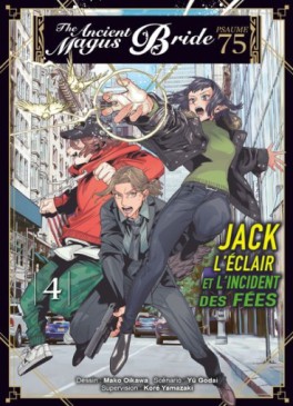 Manga - The Ancient Magus Bride : Jack l'éclair et l'incident des fées Vol.4