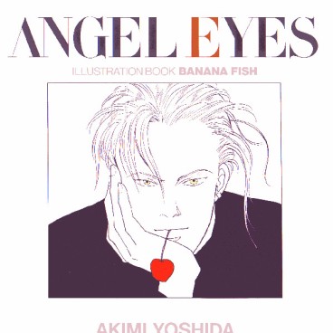Manga - Manhwa - Banana fish - Artbook - Angel eyes jp Vol.0