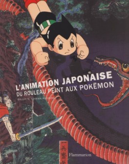 Animation Japonaise - Du rouleau peint aux Pokémon