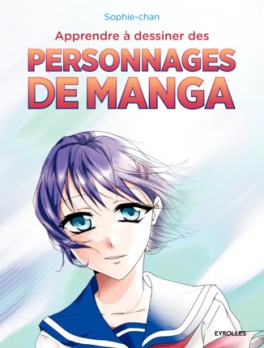 Mangas - Apprendre a dessiner des personnages de manga Vol.0