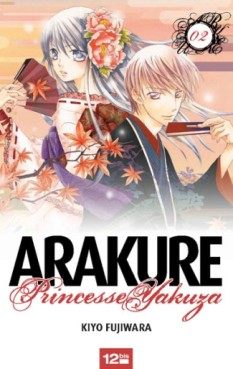 Manga - Arakure Princesse Yakuza Vol.2