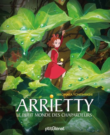 Manga - Manhwa - Arrietty - Le petit monde des Chapardeurs