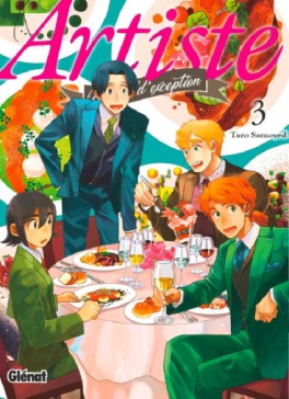 Mangas - Artiste - Un chef d'exception Vol.3